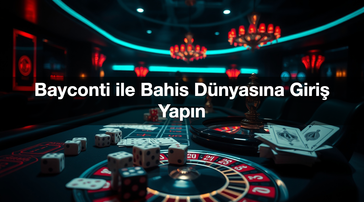 bayconti ile bahis d nyas na giri yap n 1786966683492